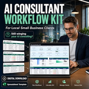 Könnte beinhalten: AI Consultant Workflow Kit für lokale Kleinunternehmen, digitale Tabellenkalkulationsvorlage zum Download. Enthält Client-CRM, ROI-Rechner und Angebots-Builder-Tools mit Dashboard-Oberfläche zur Anzeige von Metriken, Kunden-Pipelines und Workflow-Status.