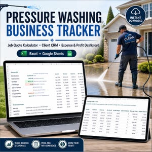 May include: A laptop and tablet displaying a pressure washing business tracker spreadsheet. The image includes the text "Pressure Washing Business Tracker" and "Job Quote Calculator, Client CRM, Expense & Profit Dashboard". A person is pressure washing a driveway.