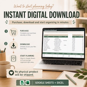 Op de afbeelding: Een digitaal homeschool dashboard sjabloon weergegeven op een laptopscherm. De afbeelding bevat tekst met Instant Digital Download, Purchase, Download, Start Planning en No physical product will be shipped, met Google Sheets en Excel iconen.