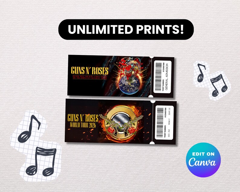 May include: Two concert tickets for Guns N' Roses World Tour 2026, featuring a black and gold design with the band's logo and imagery. The tickets have a barcode and the text "GENERAL ADMISSION". The image also includes the text "UNLIMITED PRINTS!"