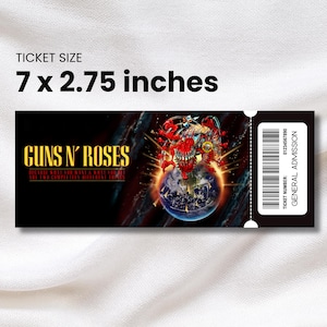 May include: A black concert ticket with the text "GUNS N' ROSES" and a graphic of a skull and planet. The ticket measures 7 x 2.75 inches and includes a barcode and the words "GENERAL ADMISSION".