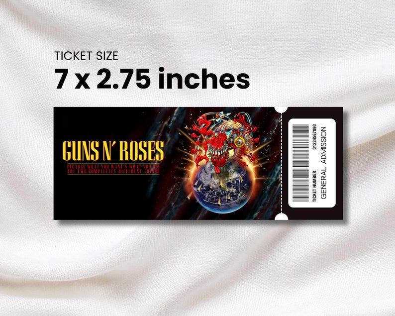 May include: A black concert ticket with the text "GUNS N' ROSES" and a graphic of a skull and planet. The ticket measures 7 x 2.75 inches and includes a barcode and the words "GENERAL ADMISSION".