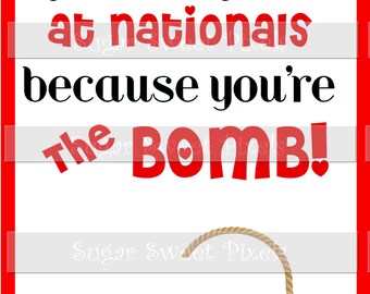 INSTANT DOWNLOAD Meet Good Luck Nationals  Competition game Bath Bomb  Digital Gift Card , " You're the Bomb" Red & Black