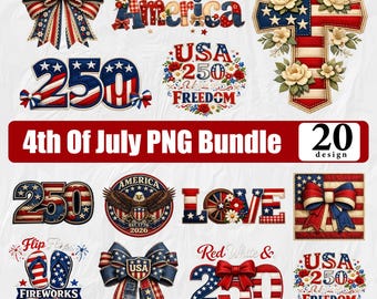 4th Of July PNG Bundle, 250th Anniversary Png Bundle, Patriotic Eagle Png Bundle, Fourth of July Sublimation Bundle, America 250 Years