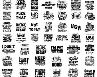 Sarcastic Quotes SVG Bundle, Funny Svg Bundle, Fun Saying Svg, Sarcasm Svg Bundle, Sarcastic Quote Sublimation Designs, Cricut Funny Quotes
