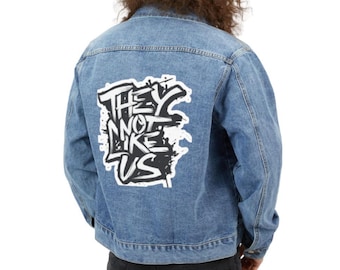 They Are Not Like Us denim jacket | graffiti text back patch