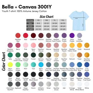 May include: A color chart for Bella + Canvas 3001Y youth t-shirts. The chart shows the different colors available for the t-shirts, including heather red, red, cardinal, maroon, heather maroon team purple, heather purple, royal purple, team purple, dark lavender, heather magenta, berry, pink, neon pink, heather mauve, mauve, heather orchid, heather peach, heather yellow gold, gold, mustard, kelly, heather green grass, heather forest, forest, military green, heather olive, soft cream, dust, natural, toast, heather mustard, neon yellow, neon green, mint, teal, neon blue, heather deep teal, heather dusty blue, heather blue lagoon, heather columbia blue, columbia blue, true royal, dark grey, black, vintage black, solid black blend, black, navy, heather midnight navy, heather slate, steel blue, heather navy, true royal, dark grey heather, asphalt heather, deep heather, storm, athletic heather, silver, heather stone, ash, vintage white, solid white blend, white.
