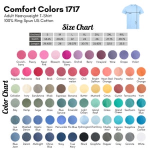 Pode incluir: Um gr&aacute;fico de cores de camiseta para adultos Comfort Colors 1717. O gr&aacute;fico exibe uma ampla gama de cores, incluindo Crunchberry, Peony e Neon Pink. A tabela de tamanhos mostra medidas em polegadas para larguras e comprimentos, de S a 4XL.