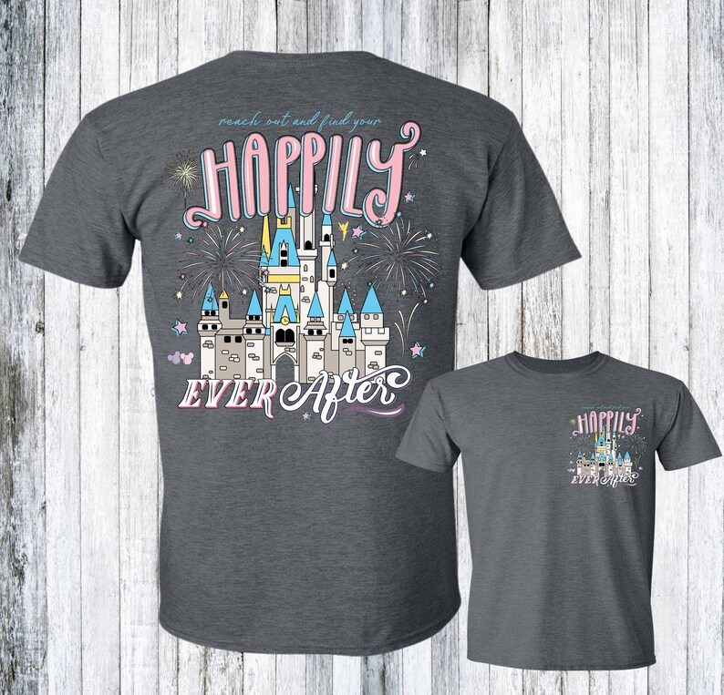 May include: Two heather grey t-shirts with a graphic of Cinderella's castle and fireworks. The front of the shirt says "Happily Ever After". The back of the shirt says "Reach out and find your Happily Ever After".