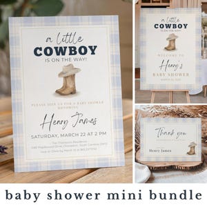 May include: A baby shower mini bundle with a cowboy theme. The invitation, welcome sign, and thank you card feature a watercolor cowboy boot and hat illustration. The text "a little cowboy is on the way" is displayed in navy blue.