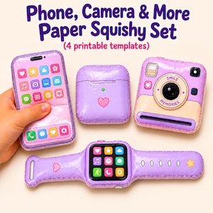 May include: A paper squishy set featuring four printable templates: a smartphone, wireless earbud case, instant camera, and smartwatch. Each item is purple with colorful icons, heart details, and the text Phone, Camera & More Paper Squishy Set.