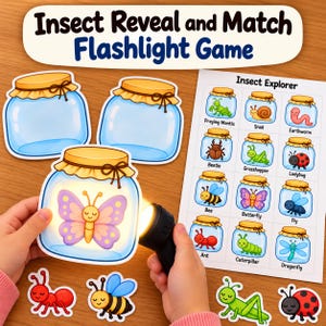 May include: Insect Reveal and Match Flashlight Game featuring cut-out jars, a butterfly card, and an Insect Explorer chart. The chart displays twelve labeled insects in jars, including a praying mantis, snail, earthworm, beetle, grasshopper, ladybug, bee, butterfly, fly, ant, caterpillar, and dragonfly.