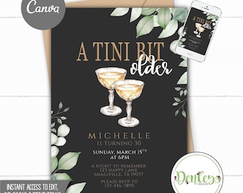 A Tini Bit Older Invitation Canva Instant Download Mini Bit Older Invite Tini Bit Older Party Just a Tine Bit Older Cocktail Birthday Party