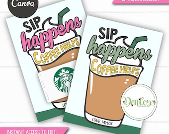 Sip Happens Coffee Helps Printable Card Editable Canva Template Coffee Lover Gift Instant Download Coffee Gift Card Printable Coffee Humor