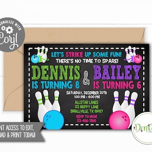 May include: A bowling-themed birthday invitation for Dennis turning 8 and Bailey turning 6. The invitation features a chalkboard background with colorful bowling pins and balls. The text reads "Let's strike up some fun! There's no time to spare! Dennis is turning 8 & Bailey is turning 6. Saturday, December 20th 1:00 PM - 4:00 PM Allstar Lanes 123 Happy Lane Smallville, TX 19057 RSVP to Mom 123-456-7890".
