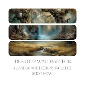 May include: Three 4K desktop wallpaper designs featuring landscape scenes. The top image shows a forest with large trees. The middle image depicts a waterfall. The bottom image shows a river flowing through a field. Text on the image reads "Desktop Wallpaper 4K, 3 Landscape Designs Included, Shop Now!"
