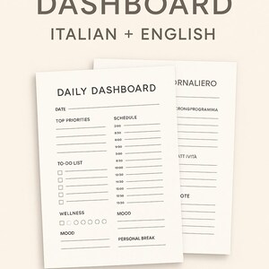 Può includere: Due pianificatori giornalieri su carta bianca con testo nero. Il pianificatore in alto recita "DAILY DASHBOARD" e "ITALIAN + ENGLISH". La parte inferiore dell'immagine recita "MINIMALIST PDF - IPAD & PRINT".