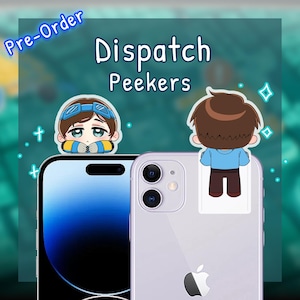 May include: A promotional image featuring two smartphones with cartoon character stickers. The text "Pre-Order" is in the upper left corner, and the words "Dispatch Peekers" are in the center. The background is teal.
