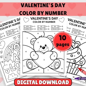 May include: Three black and white Valentine's Day color by number activity sheets featuring a teddy bear holding a heart, a rainbow with the text YOU ARE LOVED, and a cupcake. A red circular badge indicates 10 pages and digital download.