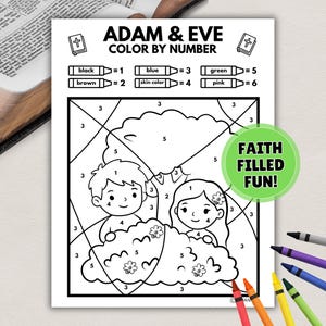 May include: A black and white Adam & Eve color by number activity sheet featuring a tree, two figures, and a bush. The page includes a color key with numbers one through six, a green circle with the text FAITH FILLED FUN!, and six crayons.