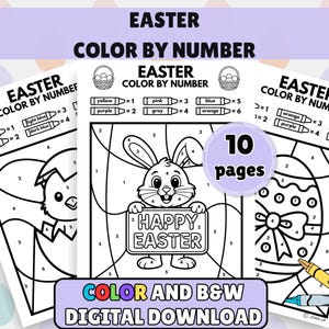May include: Three Easter-themed color-by-number pages with a chick, bunny, and egg design. The pages have the text "Easter Color by Number" and "Happy Easter". A crayon and colored pencils are on the right side. The digital download includes 10 pages.