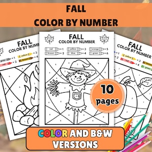 May include: Three "Fall Color By Number" activity sheets with a scarecrow, pumpkin, and campfire design. The sheets include color keys and the text "Color and B&W Versions". A circular orange sticker reads "10 pages".