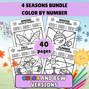 May include: A set of four seasonal colour-by-number pages: spring, winter, autumn, and summer. The pages show a butterfly, snowman, scarecrow, and sun. The bundle includes 40 pages and colour and B&W versions. The text reads '4 SEASONS BUNDLE COLOR BY NUMBER'.