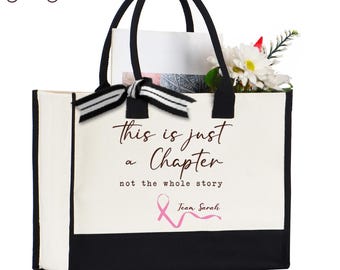 This Is Just a Chapter Not The Whole Story Canvas Bag, Breast Cancer Awareness Motivational Gift, Chemo Bag, Fight Cancer Tote Bag