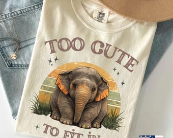 Too Cute To Fit In Shirt - Viral Baby Elephant Graphic Tee