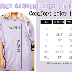 May include: A light purple short-sleeve t-shirt labelled Unisex Garment-Dyed T-Shirt Comfort Color 1717. A size chart displays length and width measurements in inches for sizes S through 3XL, ranging from 27 to 33 inches in length.