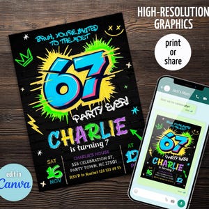 May include: A black birthday party invitation with graffiti-style text and graphics. The invitation reads "67 Party Ever!" and includes details for Charlie's 7th birthday. A smartphone displays the same invitation.