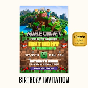 May include: A Minecraft-themed birthday invitation with pixelated graphics. The invitation features the Minecraft logo, character illustrations, and the text "Anthony is turning 8." Details include date, time, and RSVP information. The Canva digital templates logo is in the upper right corner.