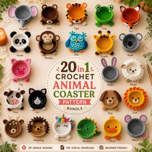May include: A collection of 20 crochet animal-themed coasters featuring designs like an elephant, bear, tiger, frog, fox, panda, monkey, owl, giraffe, koala, pig, rabbit, sheep, cow, cat, dog, lion, deer, hedgehog, unicorn, dinosaur, duck, and mouse.
