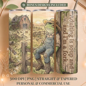 May include: Three stainless steel tumblers with a farm-themed design. One features a barn, another a frog in overalls, and the third has the text "Adulting is soup and I'm a fork." The tumblers have a straw and are decorated with a rustic aesthetic.