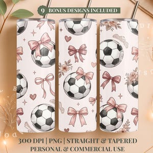 May include: Three stainless steel tumblers with a soccer ball and bow pattern. The design includes pink bows, hearts, and floral accents on a light pink background. Each tumbler has a silver straw. The text "9 BONUS DESIGNS INCLUDED" is visible.