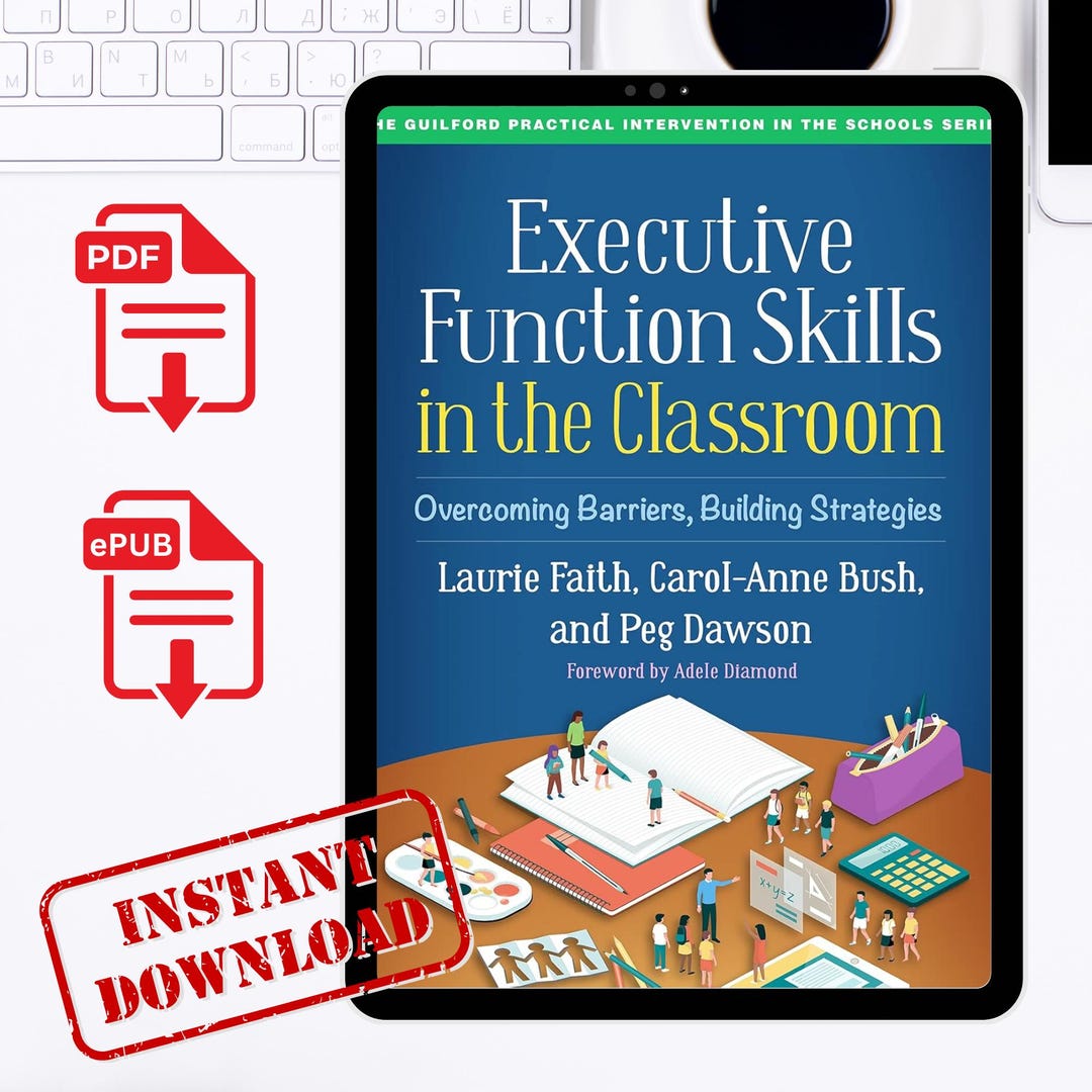 Executive Function Skills in the Classroom: Overcoming Barriers ...
