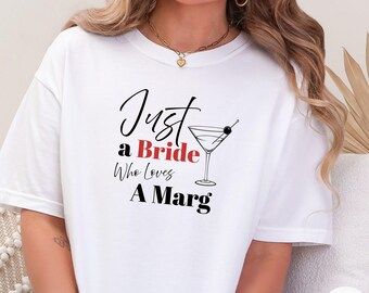 Bride Who Loves Margs Shirt Comfort Colors, Funny Bride Tee, Bachelorette Party Shirt, Custom Bridal Gift, Margarita Lover Bride Tee