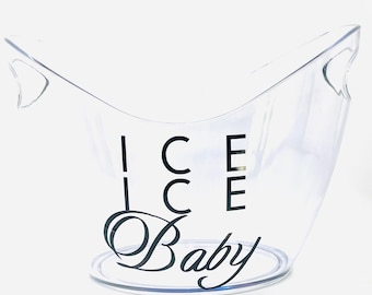 Ice Ice Baby Ice Bucket | Clear Acrylic Ice Bucket | Funny Barware | Home Bar Decor | Entertaining Essentials