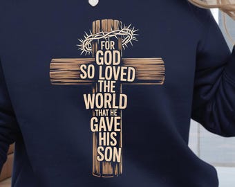 John 3:16 SVG PNG, For God So Loved The World, Bible Verse Cross Sublimation
