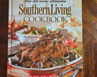 Southern Living Tout nouveau livre de cuisine ultime Plus de 1250 meilleures recettes 2006