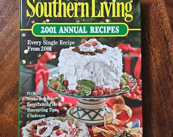 Southern Living 2001 Annual Recipes Livre de recettes à couverture rigide Oxmoor House Every Recipe