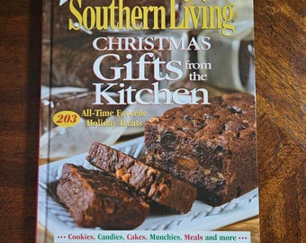 Southern Living Christmas Gifts from the Kitchen Livre de recettes à couverture rigide 203 recettes