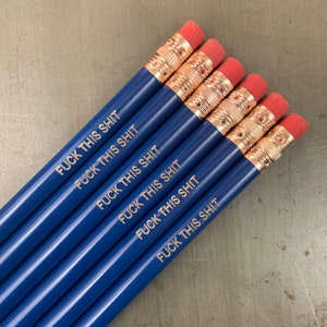 fuck this shit pencil set 6 six midnight blue profanity pencils. MATURE swears. office supplies for disgruntled people. stocking stuffers image 1