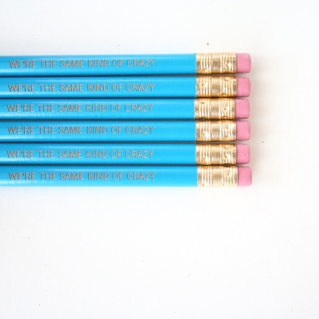 We re the same kind of crazy engraved pencil set of 6 in aqua best