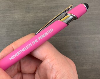 nevertheless she persisted hot pink stylus pen. black ink inside. planner pen. powerful women persist. affordable gift under 10