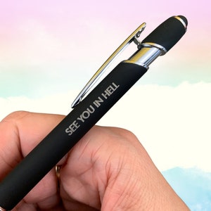 see you in hell stylus pen. black ink inside. planner pen. bff gifts