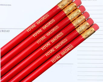 Total Badass Pencils: Engraved Red Pencils, Empowerment Gift