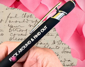 fvck around and find out  stylus pen. black ink planner pen. funny pen gift MATURE