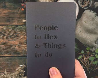 people to hex and things to do cahier  notebook. lined cahier. Spellbook for maledictions against enemies