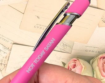 not today satan hot pink stylus pen. black ink inside. planner pen. funny back to school supplies